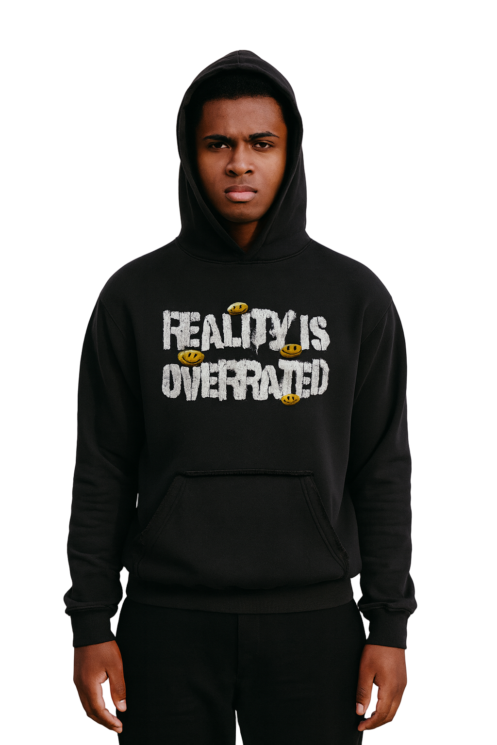 Person wearing a black hoodie with 'Reality is Overrated' text on a plain background